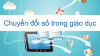 KẾ HOẠCH CHUYỂN ĐỔI SỐ